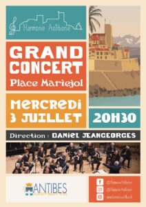 Grand concert Harmonie d'Antibes du 3 juillet Place Mariejol à Antibes